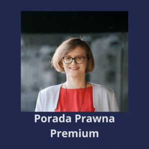Porada Prawna Premium Katarzyna Zdun-Chyżyńska